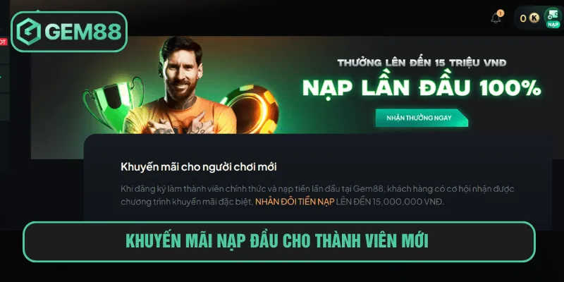 Khuyến mãi nạp đầu cho thành viên mới